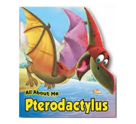 All About Pterodactylus Board Book